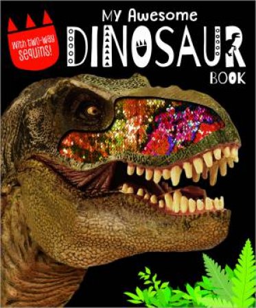 My Awesome Dinosaur Book by Various