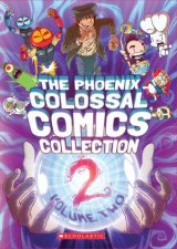 The Phoenix Colossal Comics Collection Volume 2