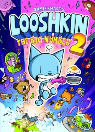 The Phoenix Presents: Looshkin: The Big Number 2 by Jamie Smart