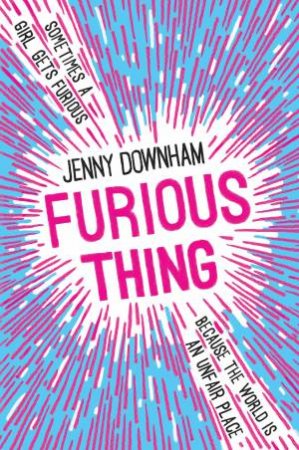 Furious Thing by Jenny Downham