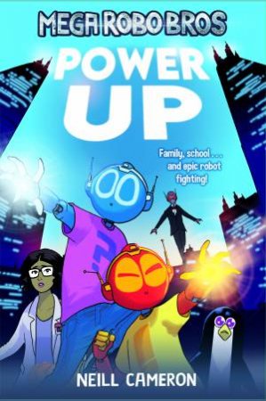 Power Up by Neill Cameron