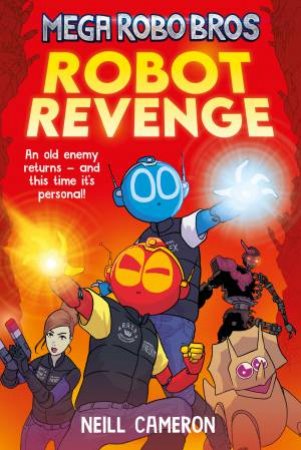 Robot Revenge by Neill Cameron