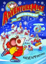Adventuremice Mice on the Ice