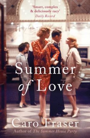 Summer Of Love by Caro Fraser