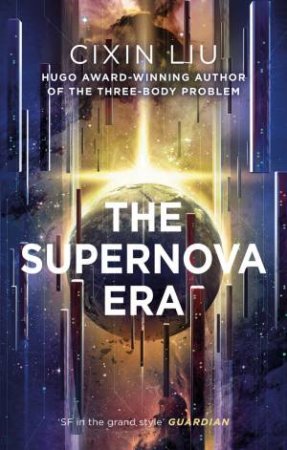 The Supernova Era by Cixin Liu