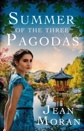 Summer Of The Three Pagodas by Jean Moran