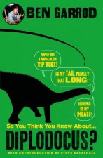 So You Think You Know About Diplodocus
