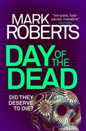 Day Of The Dead by Mark Roberts