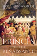 Princes Of The Renaissance