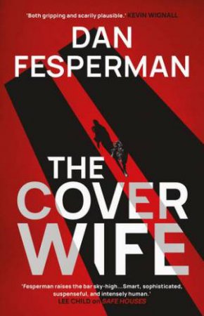 The Cover Wife by Dan Fesperman