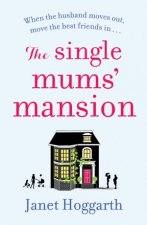 The Single Mums Mansion