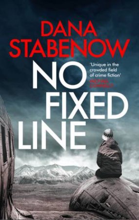 No Fixed Line by Dana Stabenow