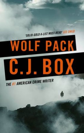 Wolf Pack by C J Box