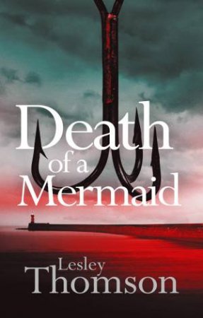 Death Of A Mermaid by Lesley Thomson