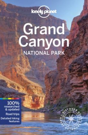 Lonely Planet Grand Canyon National Park by Various
