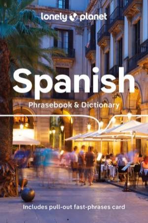 Lonely Planet Spanish Phrasebook & Dictionary by Various