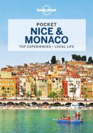 Lonely Planet Pocket: Nice & Monaco 2nd Ed. by Various