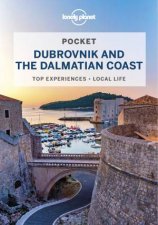 Lonely Planet Pocket Dubrovnik  The Dalmatian Coast 2nd Ed