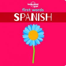Lonely Planet First Words  Spanish  Board Book