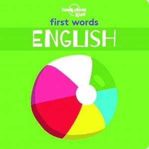 Lonely Planet: First Words - English - Board Book