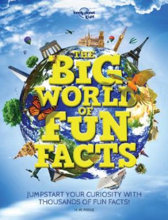 The Big World Of Fun Facts