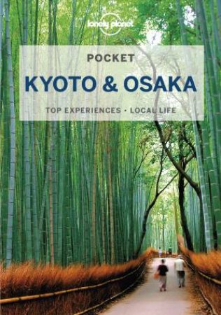Lonely Planet Pocket Kyoto & Osaka, 3rd Ed by Various