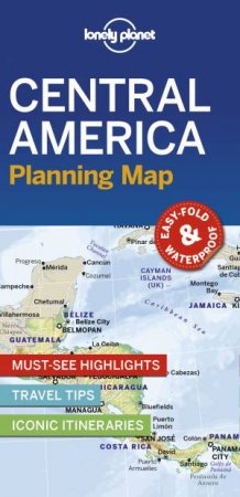 Lonely Planet Central America Planning Map by Various