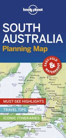 Lonely Planet South Australia Planning Map by Various