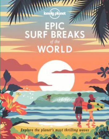 Epic Surf Breaks Of The World by Various