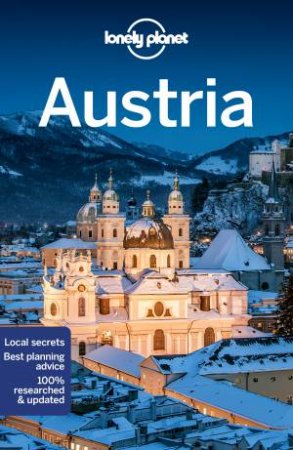 Lonely Planet Austria 10th Ed. by Catherine Le Nevez & Marc Di Duca & Anthony Haywood & Kerry Walker