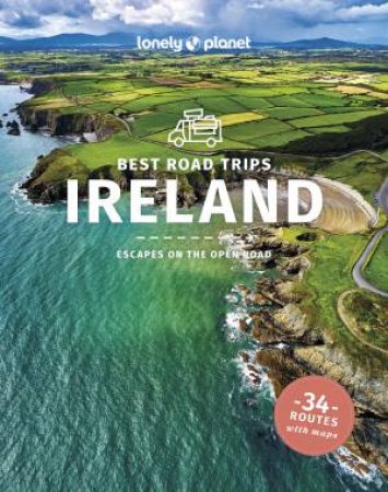 Lonely Planet Best Road Trips Ireland by Lonely Planet