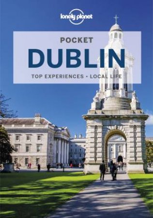 Lonely Planet Pocket Dublin (6th Ed.) by Various