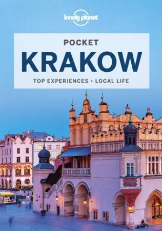 Lonely Planet Pocket Krakow 4th Ed by Mark Baker