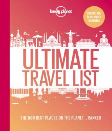 Lonely Planet's Ultimate Travel List 2 by Various