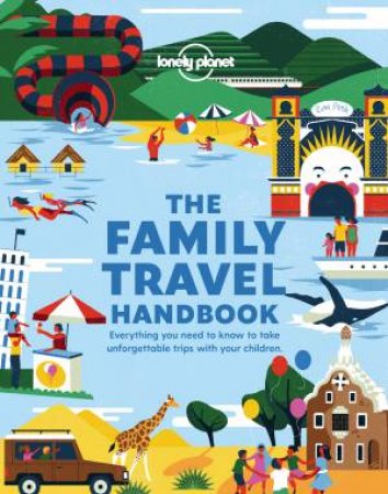 The Family Travel Handbook by Various