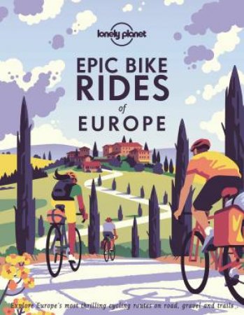 Epic Bike Rides Of Europe by Various