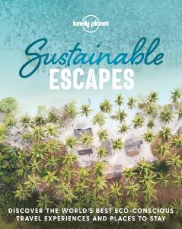 Sustainable Escapes by Various