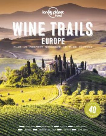 Wine Trails Of Europe by Various