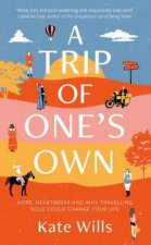 A Trip Of Ones Own