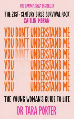 You Don't Understand Me by Tara Porter