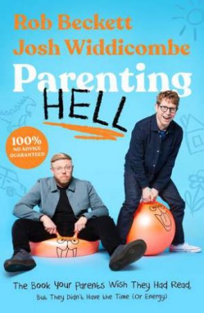 Parenting Hell by Rob Beckett & Josh Widdicombe
