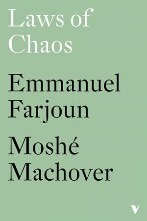 Laws Of Chaos by Moshe Machover & Emmanuel Farjoun