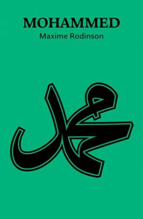 Muhammad by Maxime Rodinson