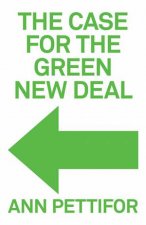 The Case For The New Green Deal