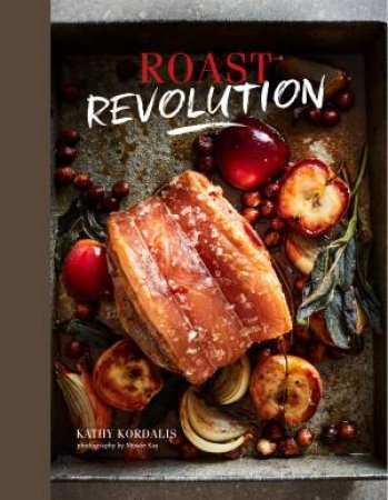 Roast Revolution by Kathy Kordalis