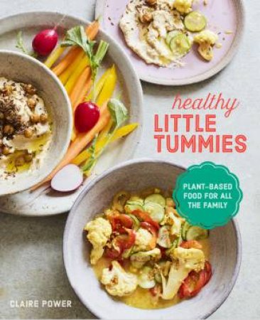 Healthy Little Tummies by Claire Power