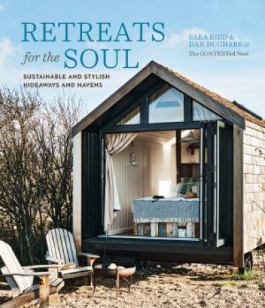 Retreats for the Soul by Sara Bird & Dan Duchars