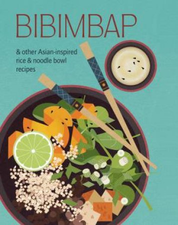 Bibimbap by Ryland Peters & Small