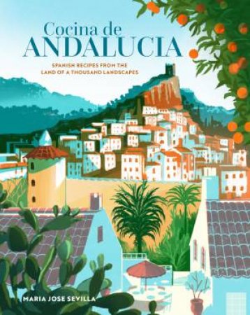 Cocina de Andalucia by Maria Jose Sevilla
