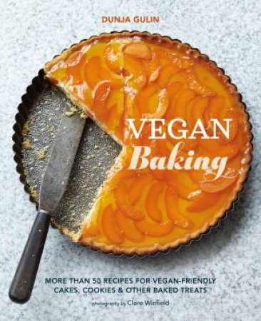 Vegan Baking by Dunja Gulin